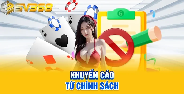 Khuyến cáo từ chính sách