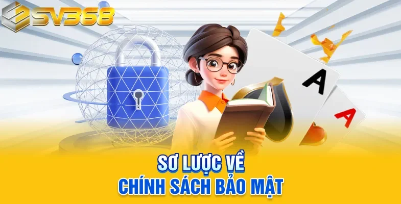 Sơ lược về chính sách bảo mật